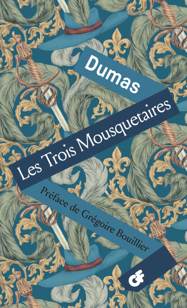 Les Trois Mousquetaires - Alexandre Dumas, Grégoire BOUILLIER - FLAMMARION