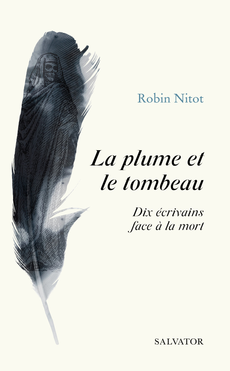 La plume et le tombeau - Robin Nitot - SALVATOR