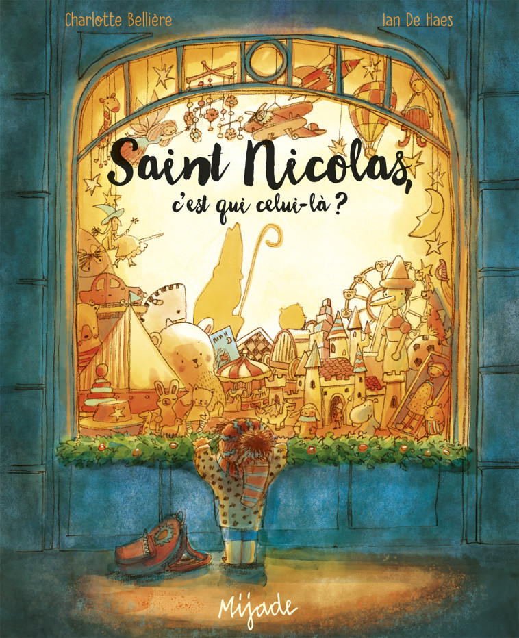 Saint Nicolas, c'est qui celui-là? -  De haes ian, Ian DE HAES - MIJADE