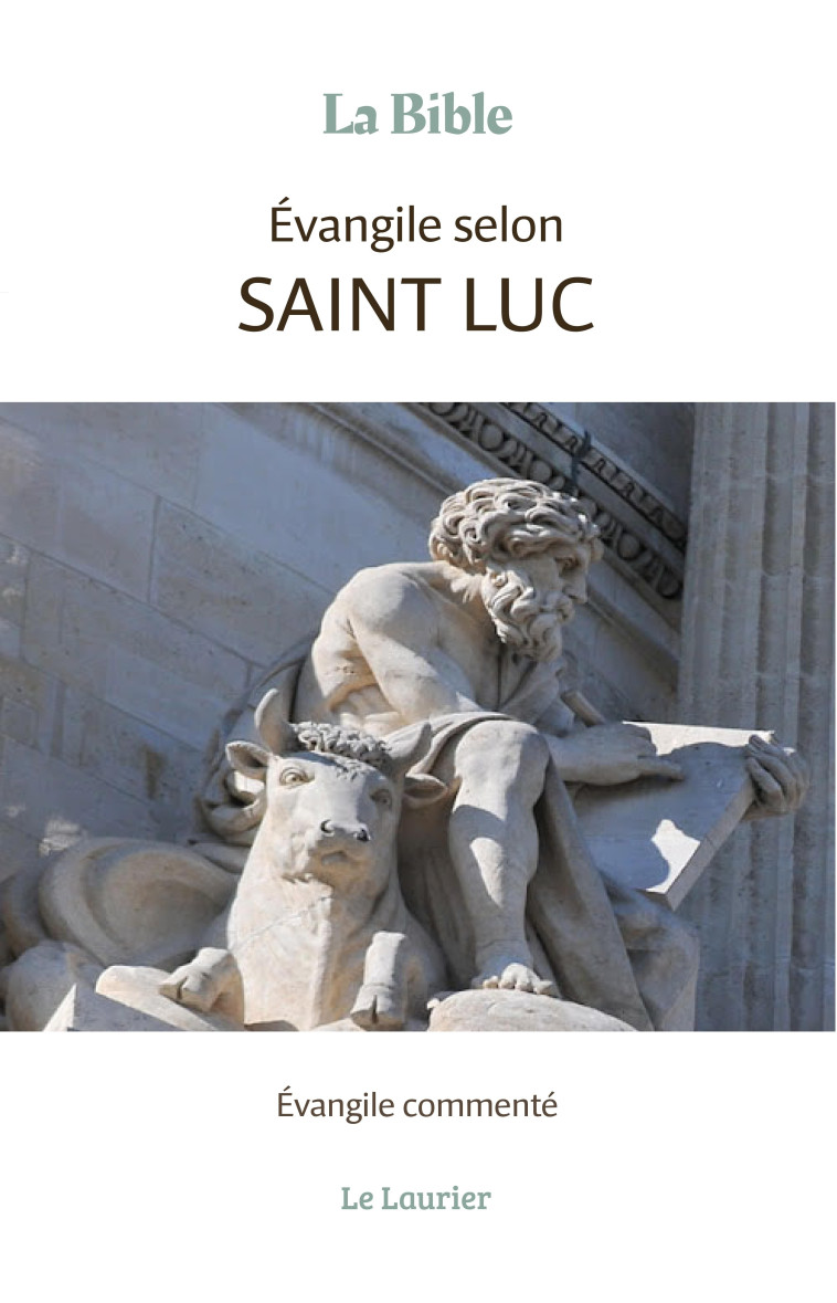 Evangile selon saint Luc -  Collectif - LAURIER