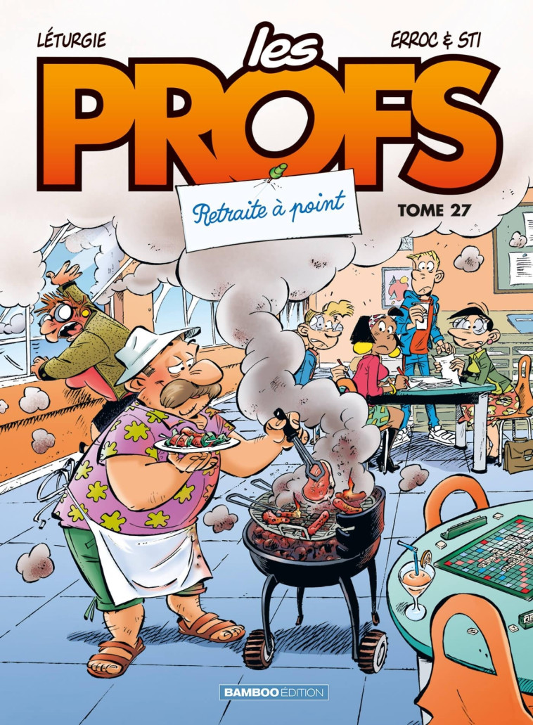 Les Profs - tome 27 - Erroc Erroc, Sti Sti, LETURGIE LETURGIE,  ERROC,  ,  Sti, Simon Léturgie - BAMBOO