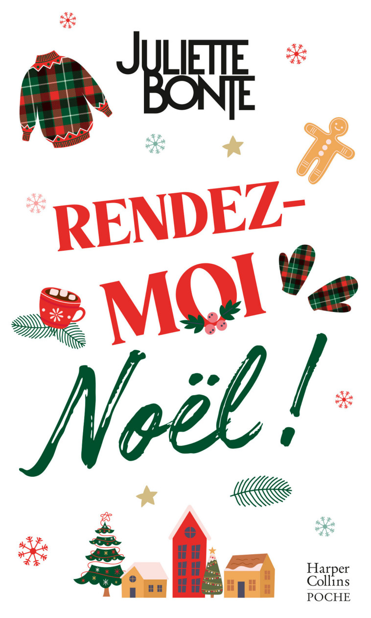 Rendez-moi Noël ! - Juliette Bonte - HARPERCOLLINS