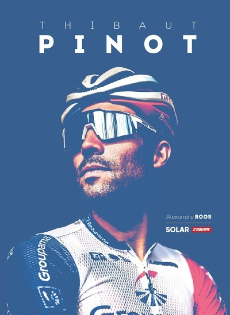 Thibaut Pinot - Alexandre Roos - SOLAR