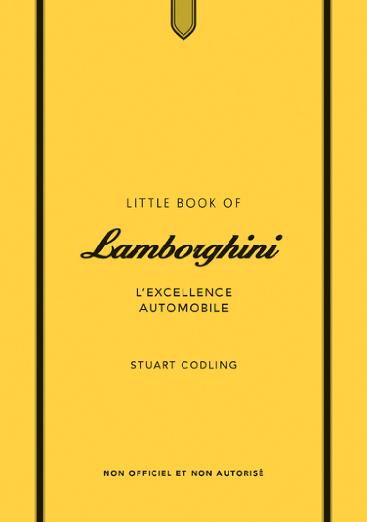 Little Book of Lamborghini - L'excellence automobile - Collectif Collectif,  Collectif, Stuart Codling, Léo Duca - PLACE VICTOIRES