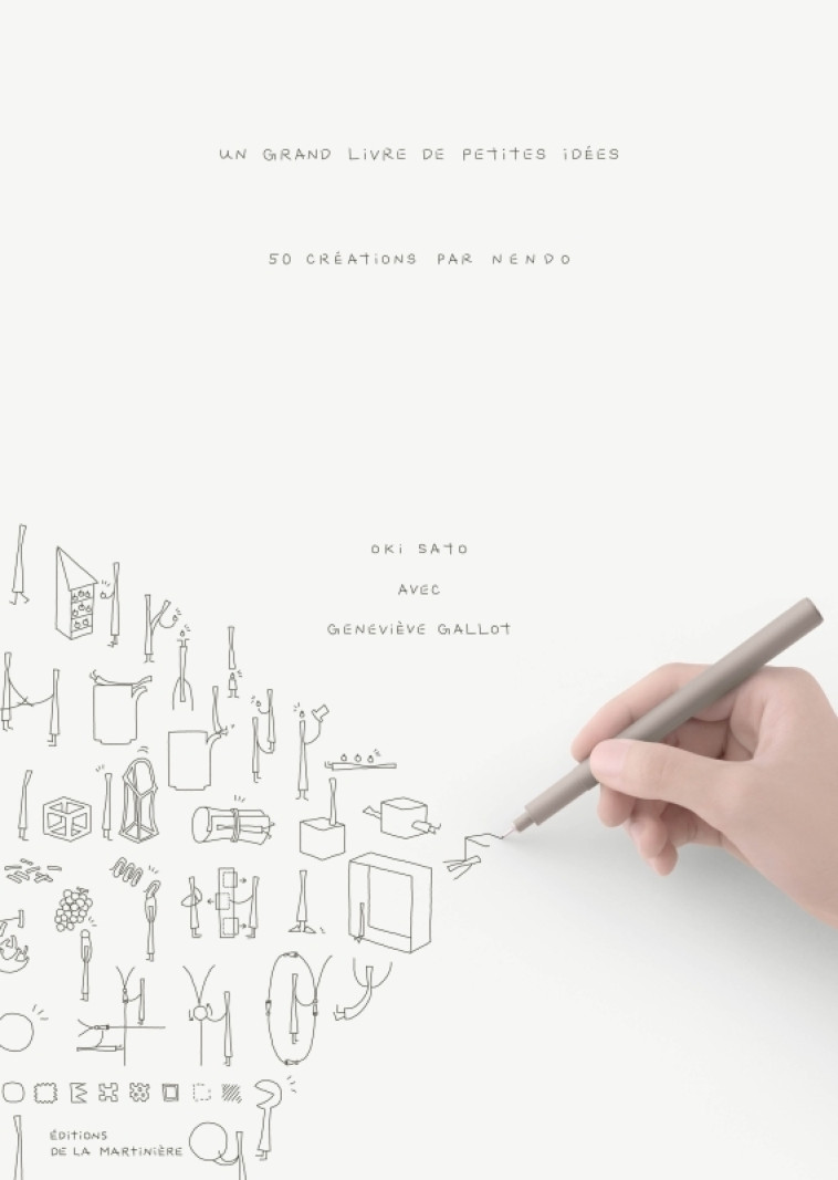 Un grand livre de petites idées - nendo inc. nendo inc., Geneviève Gallot,  nendo inc. - MARTINIERE BL