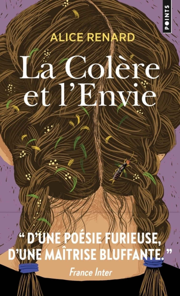 La Colère et l'Envie - Alice Renard - POINTS