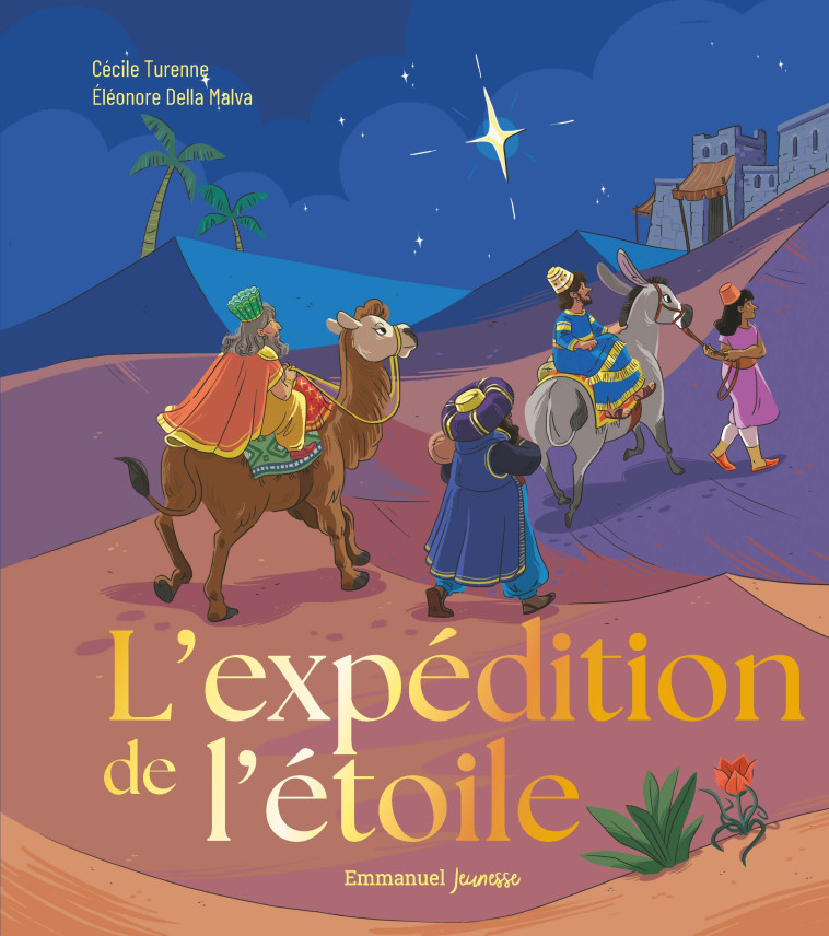 L'expédition de l'étoile - Cécile Turenne, Eléonore Della Malva - EMMANUEL