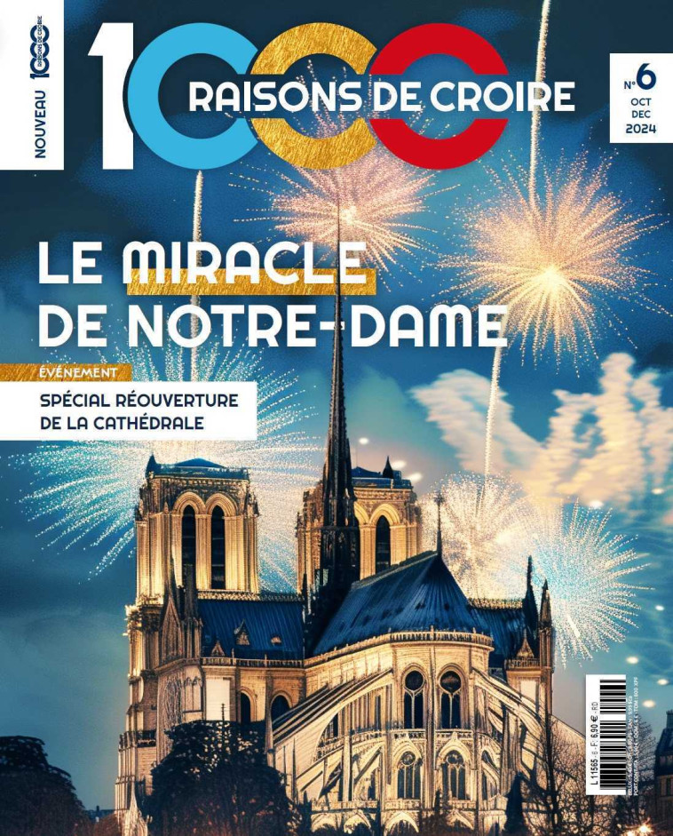 1000 Raisons de Croire #6 - Le miracle de Notre Dame - SAS 1000 RAISONS DE CROIRE - 1000RAISONS