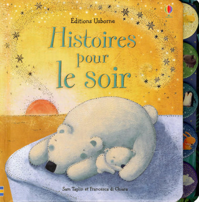 Histoires pour le soir - Sam Taplin, Francesca Di Chiara, Lorraine Beurton-Sharp - USBORNE