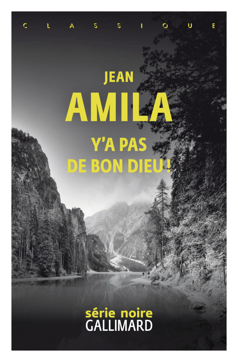 Y'a pas de bon Dieu -  JEAN AMILA, JEAN AMILA, Stéfanie Delestré, Hervé Delouche - GALLIMARD