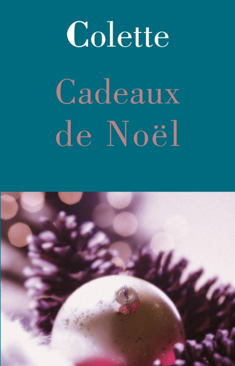 Cadeaux de Noël -  COLETTE - L'HERNE