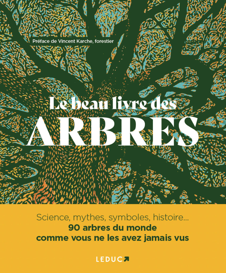 Le Beau Livre des arbres - Vincent Karche, Michael Scott, Keith Rushforth, Ross Bayton, Andrew Mikilajski - LEDUC