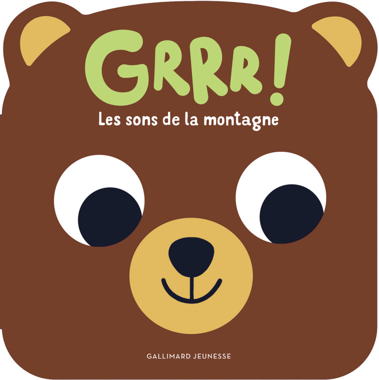 Grrr ! Les sons de la montagne -  CAROLINE DALL'AVA, Caroline Dall'Ava - GALLIMARD JEUNE