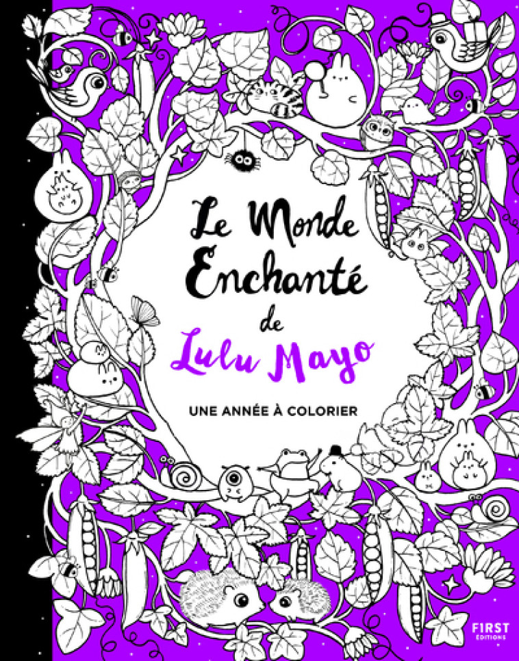 Le monde enchanté de Lulu Mayo - Une année à colorier - Lulu Mayo - FIRST