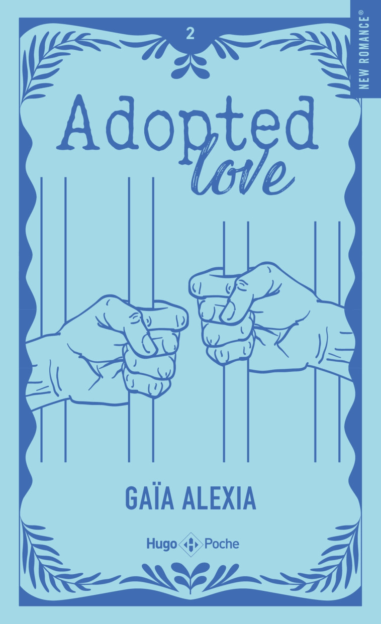 Adopted love Tome 2 - Relié jaspage - Gaïa Alexia - HUGO POCHE