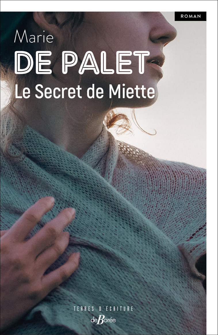 Le Secret de Miette - Marie DE PALET - DE BOREE