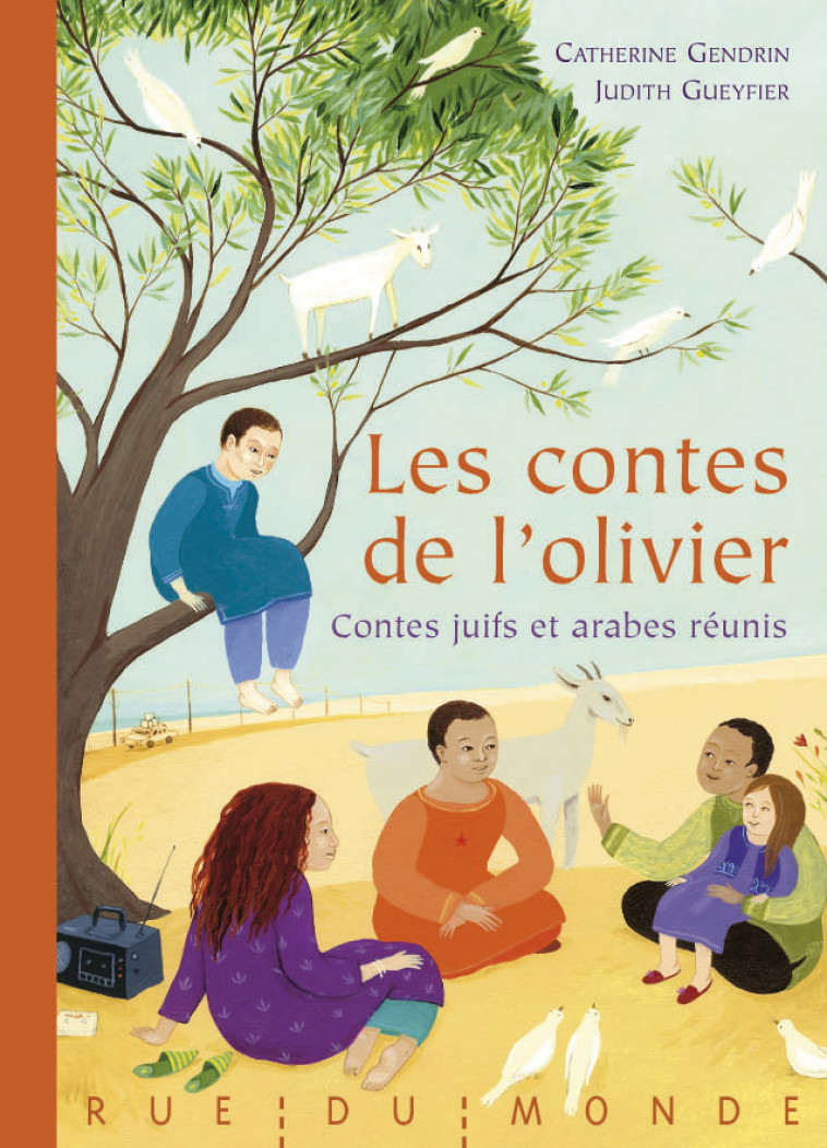 LES CONTES DE L'OLIVIER - Catherine Gendrin - RUE DU MONDE