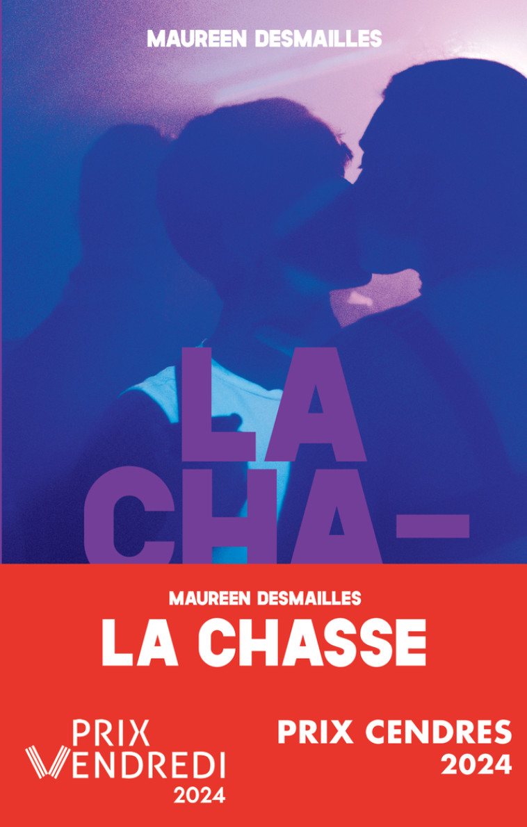 La Chasse - Maureen Desmailles,  Cha Gonzalez - THIERRY MAGNIER