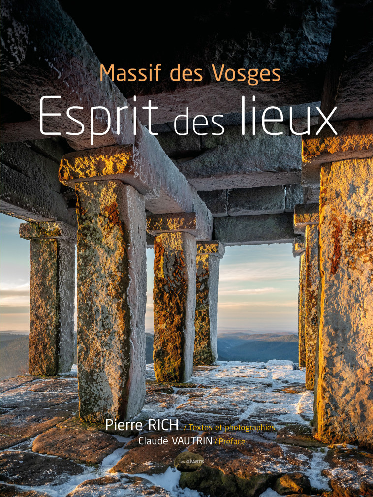 Massif des Vosges, esprit des lieux - Pierre Rich, Claude Vautrin - LES GEANTS