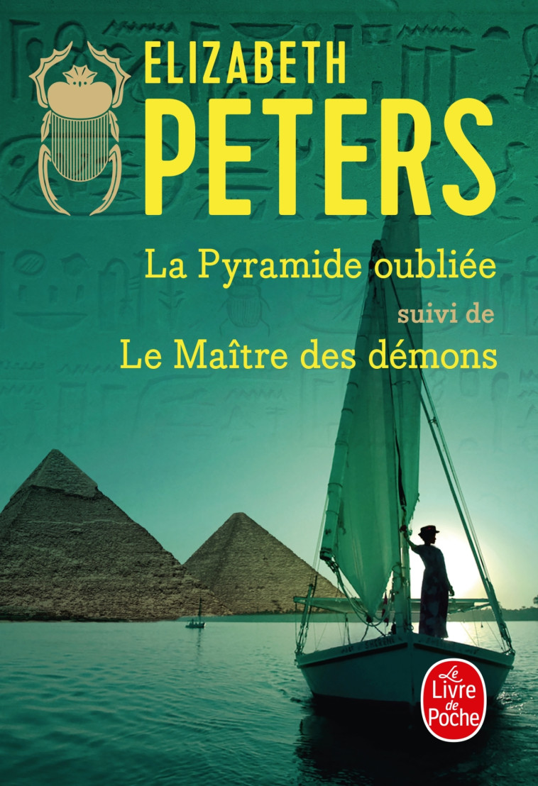 La Pyramide oubliée suivi de Le Maître des démons - Elizabeth Peters - LGF