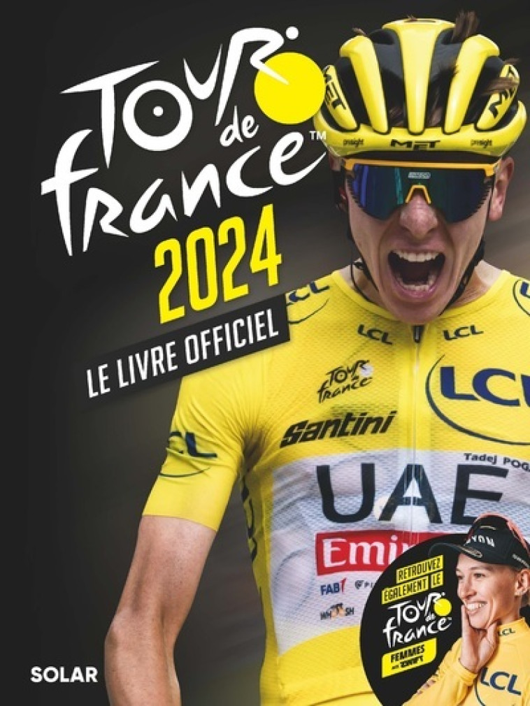 Livre officiel du Tour de France 2024 - François Thomazeau - SOLAR