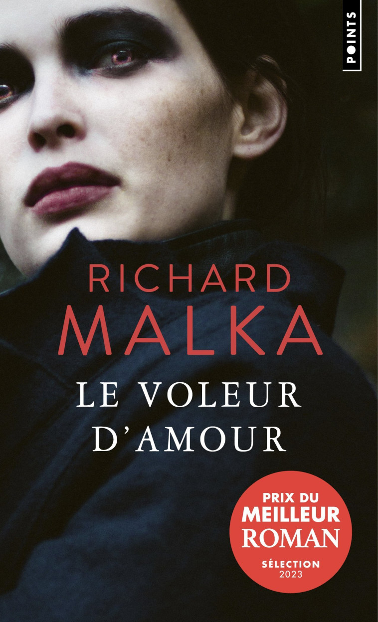 Le Voleur d'amour - Richard Malka - POINTS