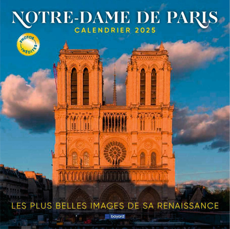 Calendrier Notre-Dame de Paris 2025 -   - BAYARD PRESSE