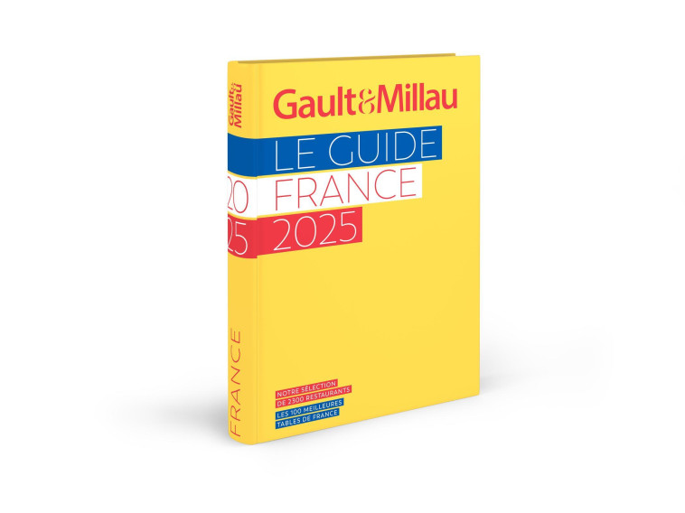 Guide France 2025 -  Gault et Millau,  Gault et Millau - GAULT ET MILLAU