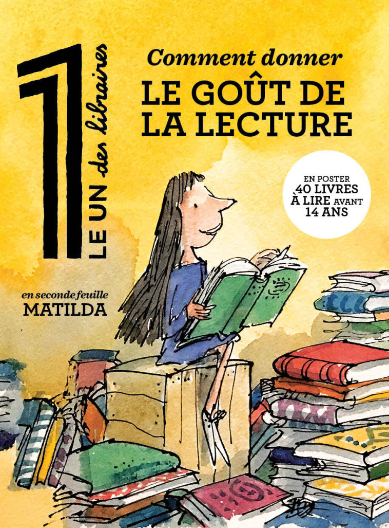 Le 1 des Libraires - Comment donner le goût de la lecture - Julien Bisson - LE UN