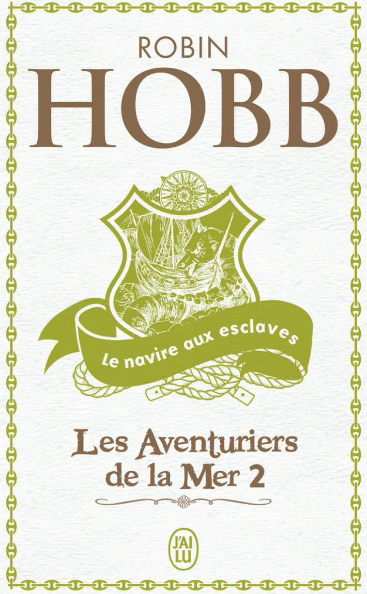 Le navire aux esclaves - Robin Hobb, Arnaud Mousnier-Lompre - J'AI LU