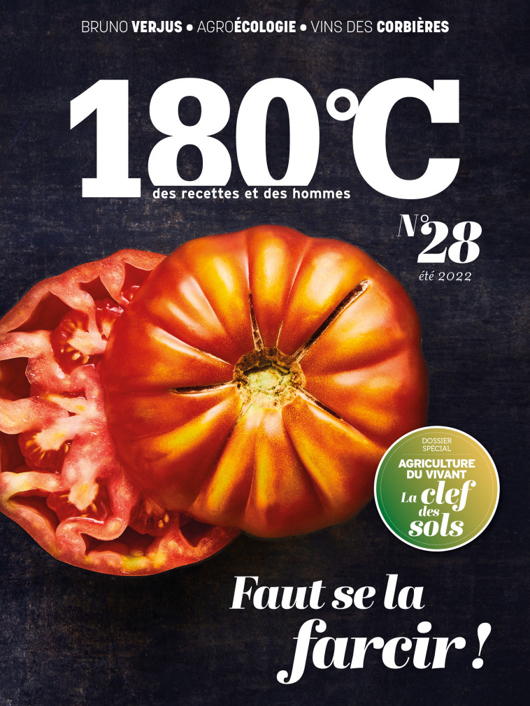 180°C Des recettes et des hommes vol 28 -  Collectif, Bruno Fuligni, Delphine Brunet, Philippe Toinard - THERMOSTAT 6