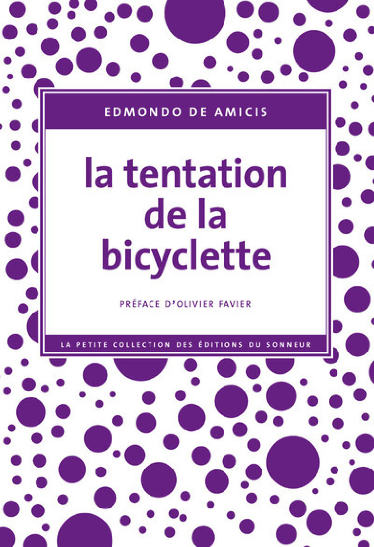 La Tentation de la bicyclette - Edmondo DE AMICIS, Edmondo DE AMICIS - SONNEUR