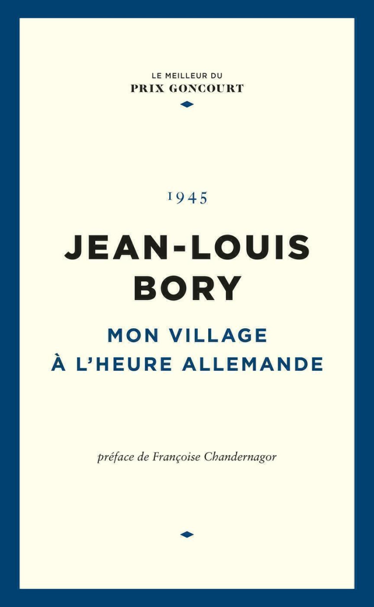 Mon village à l'heure allemande - Jean-Louis Bory - STE DU FIGARO