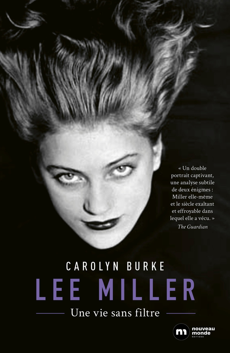 Lee Miller - Carolyn Burke, Marie-Claude Rideau - NOUVEAU MONDE