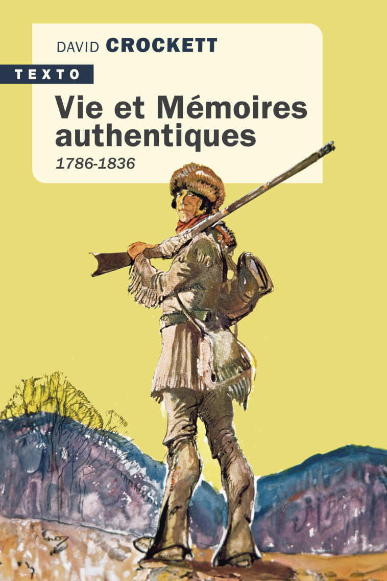 Vie et mémoires authentiques - David Crockett - TALLANDIER