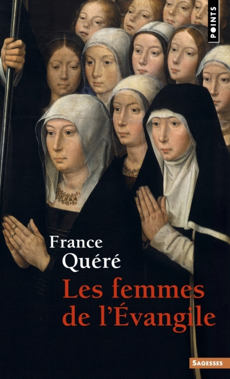 Les Femmes de l'Evangile - France Quéré, France Quéré - POINTS