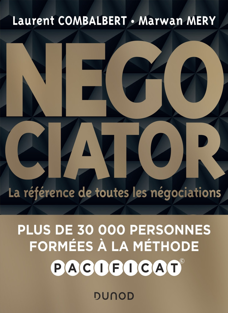 Negociator - 2e éd. - Laurent Combalbert, Marwan Mery - DUNOD