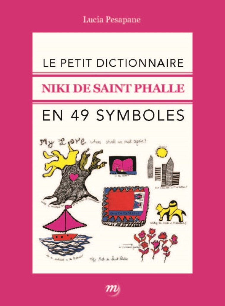 NIKI DE SAINT PHALLE-PETIT DICTIONNAIRE -  Collectif - RMN