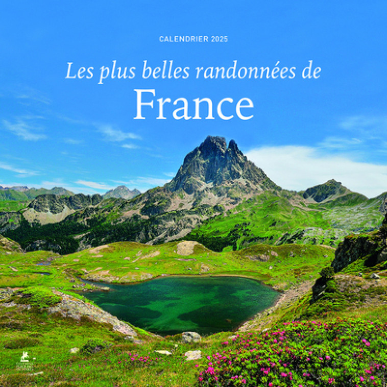 Les plus belles randonnées de France - Calendrier 2025 - Collectif Collectif,  Collectif - PLACE VICTOIRES