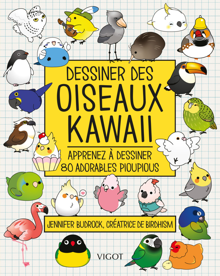 Dessiner des oiseaux kawaii - Jennifer Budrock, Jennifer Budrock - VIGOT