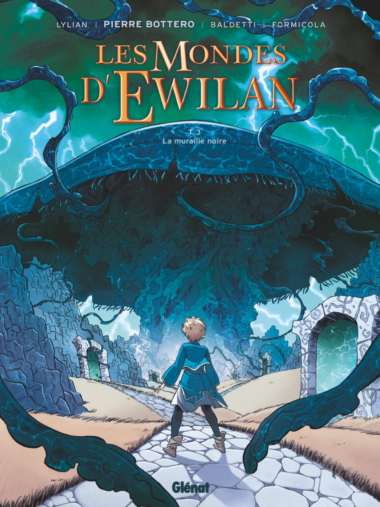 Les Mondes d'Ewilan - Tome 03 - Lylian Lylian, Laurence Baldetti, Cecilia Formicola, Pierre Bottero - GLENAT