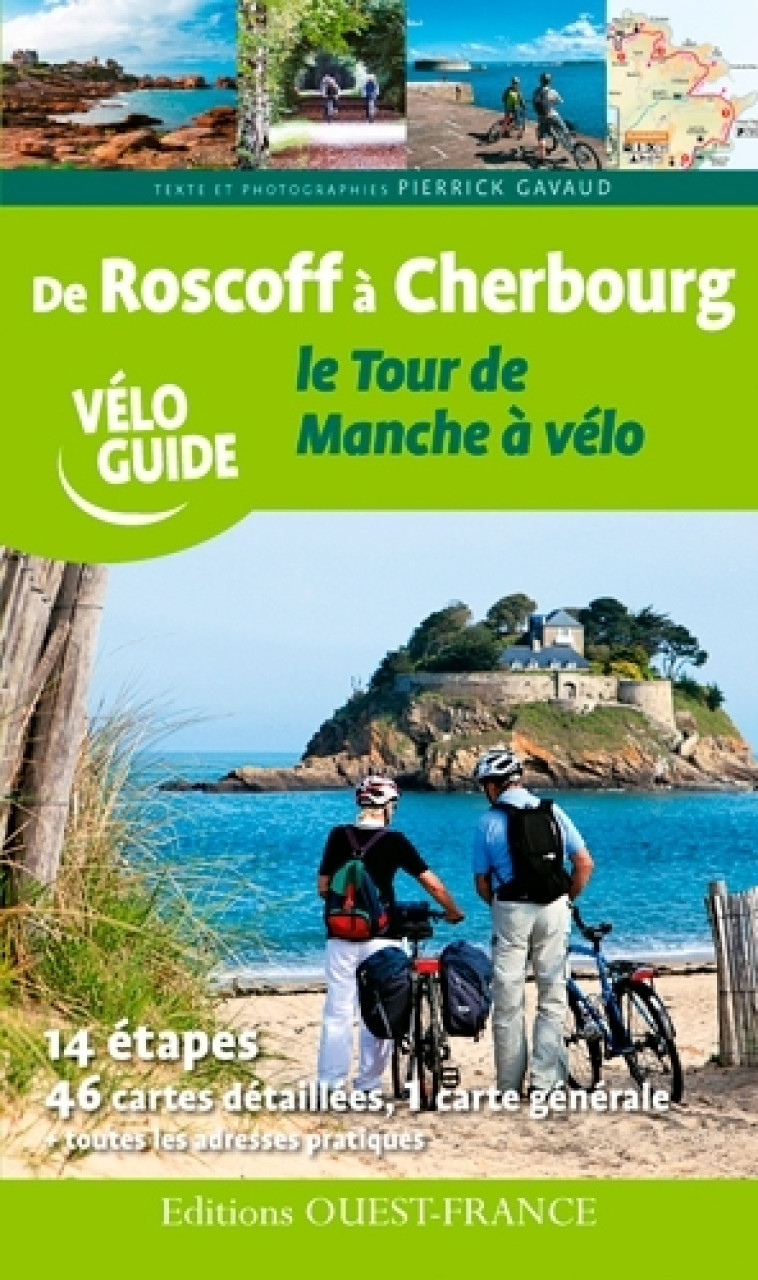 De Roscoff à Cherbourg, le Tour de Manche à vélo - Pierrick Gavaud, Pierrick Gavaud - OUEST FRANCE