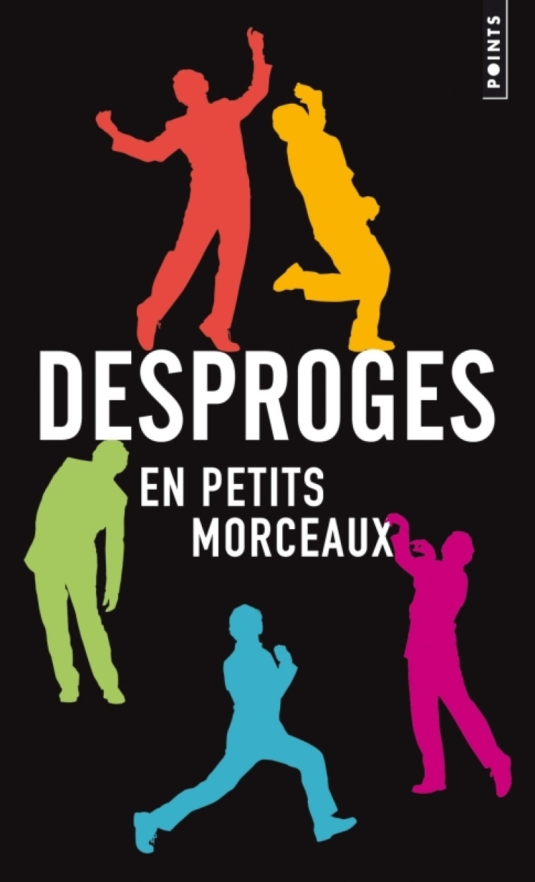 Desproges en petits morceaux - Pierre Desproges - POINTS