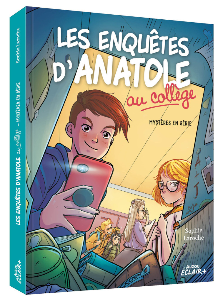 LES ENQUÊTES D ANATOLE AU COLLÈGE - MYSTÈRES EN SÉRIE - Sophie Laroche Sophie Laroche, Francesco ANTONELLI, Valeria Orlando - AUZOU