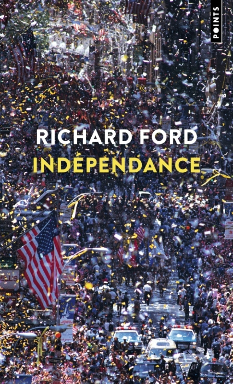 Indépendance - Richard Ford, Suzanne Mayoux - POINTS