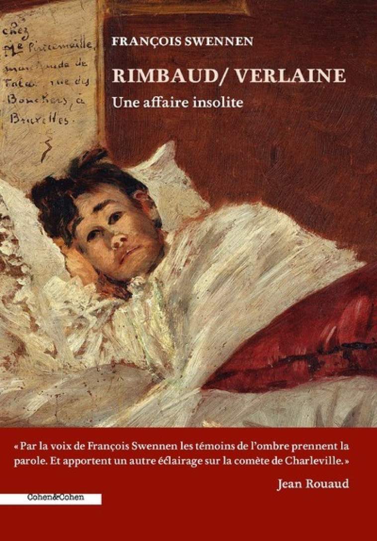 Rimbaud / Verlaine. Une affaire insolite - François Swennen - COHEN ET COHEN