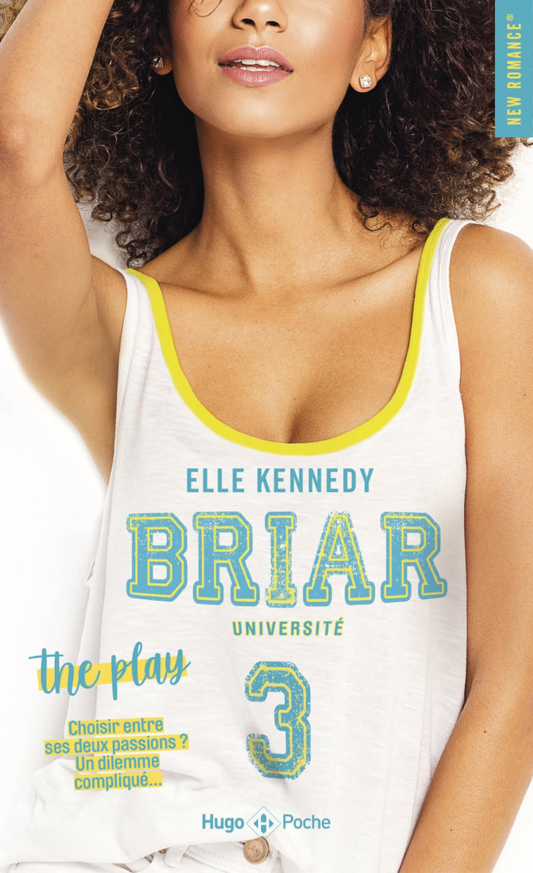 Briar university - Tome 03 - Elle Kennedy, Robyn Stella Bligh - HUGO POCHE