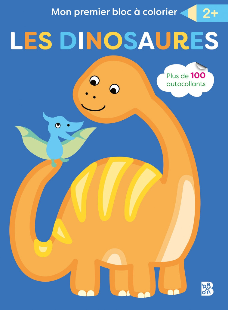 Mon premier bloc à colorier Les dinosaures - XXX - BALLON