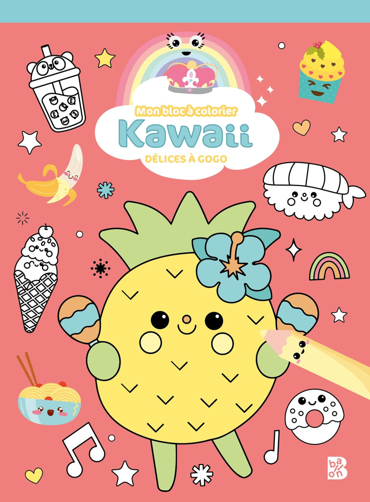 Kawaii Bloc à colorier Délices à gogo - XXX - BALLON