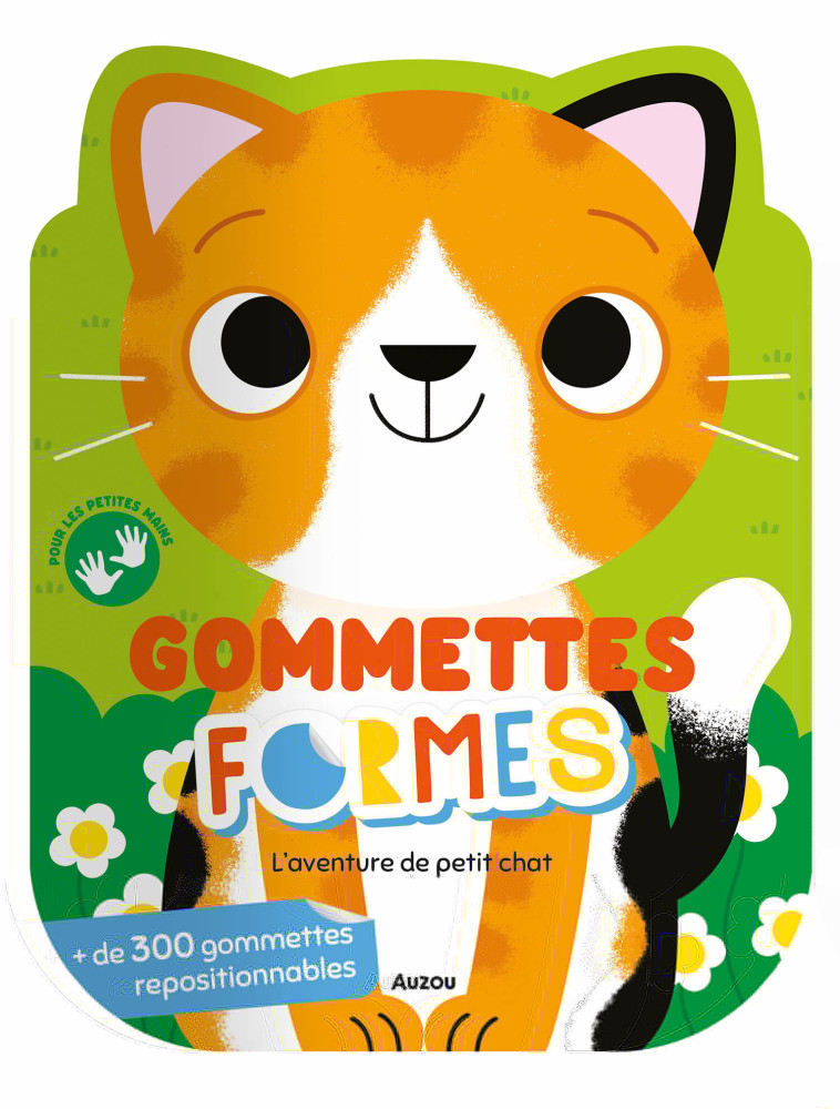 GOMMETTES FORMES - L'AVENTURE DE PETIT CHAT - Marta Sorte - AUZOU